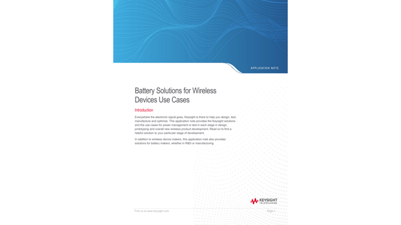 Battery Solutions for Wireless Devices Use Cases